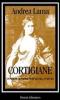 Cortigiane. Donne di passione, spettacolo, cultura