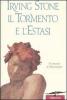 Il tormento e l'estasi