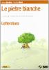 Pietre bianche. Letteratura. Con espansione online. Per la Scuola media