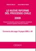 Le nuove riforme del processo civile 2009