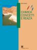 Chimica. Concetti e realt�. Per le Scuole superiori