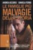 Le famiglie pi� malvagie della storia