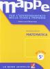 Mappe per l'apprendimento nella scuola primaria classe 5. Matematica vol.5