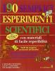 Centonovanta semplici esperimenti scientifici vol.2