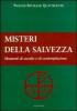 I misteri della salvezza. Momenti di ascolto e di contemplazione