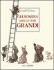 Gelsomina ama le cose grandi