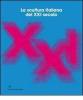La scultura italiana del XXI secolo. Ediz. italiana e inglese