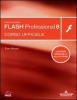 Macromedia Flash Professional 8. Corso ufficiale. Con CD-ROM