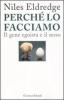 Perch� lo facciamo. Il gene egoista e il sesso