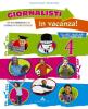 Giornalisti in vacanza. Con Il giornalino delle vacanze e Cara piccola Hu�. Per la 4� classe elementare