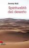 Spiritualit� del deserto. Una donna eremita innamorata del mondo