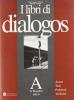 Libri di Di�logos. Modulo A: Filosofia antica. Per le Scuole superiori