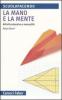 La mano e la mente. Attivit� educativa e manualit�