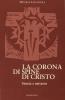 La corona di spine di Cristo. Origini, culti e miracoli