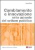 Cambiamento e innovazione nelle aziende del settore pubblico
