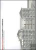 Massimo Carmassi. Conservazione e architettura. Progetto per il campus universitario di Verona