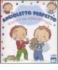Giulio � un attaccabrighe. Angioletto perfetto