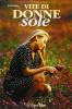 Vite di donne sole