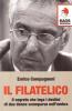 Il filatelico. Il segreto che lega i destini di due donne scomparse nell'ombra