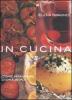 In cucina. Come mangiare d'ora in poi