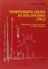 Cromatografia liquida ad alta efficienza (HPLC). Applicazione all'analisi di farmaci in matrici biologiche