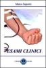 Esami clinici. Esami del sangue, urine, test gravidanza, anemie, diabete, calcoli...