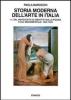 Storia moderna dell'arte in Italia. Manifesti, polemiche, documenti vol.3.1