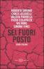 Sei fuori posto. Storie italiane