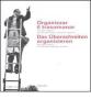 Organizzar il trasumanar. Pier Paolo Pasolini cristiano delle origini o gnostico moderno. Catalogo della mostra. Ediz. italiana e tedesca