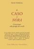 Il caso di Nora. Un'avventura nella giungla del cervello
