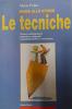 Guida allo studio. Le tecniche. Come sottolineare, prendere appunti, schematizzare e archiviare