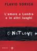 L' amore a Londra e in altri luoghi