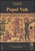 Popol Vuh o Libro del Consiglio dei Maya-Quich�
