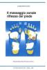 Il massaggio zonale riflesso del piede