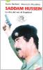 Saddam Hussein. La vita del ra�s di Baghdad