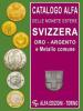 Catalogo euro-unificato Alfa delle monete Svizzere.