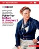 Performer. Culture and literature. Con espansione online. Con DVD-ROM.Per le Scuole superiori vol.2
