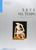 Arte nel tempo. Ediz. blu. Per le Scuole superiori vol.1.1
