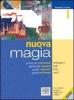 Nuova magia. Per la Scuola media vol.3