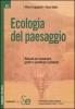 Ecologia del paesaggio. Manuale per conservare, gestire e pianificare l'ambiente