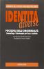 Identit� diverse. Psicologia delle omosessualit�. Counseling e psicoterapia per gay e lesbiche