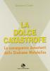 La dolce catastrofe. Le conseguenze devastanti della sindrome metabolica
