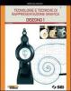 Tecnologie e tecniche di rappresentazione grafica. Disegno. Misura, materiali, sicurezza-Schede di disegno. Con espansione online. Per le Scuole superiori vol.1