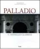 Palladio. Il modello classico