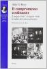 Il compromesso costituente. 2 giugno 1946-18 aprile 1948: le radici del consociativismo
