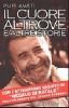 Il cuore altrove e altre storie