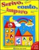 Scrivo, conto e imparo. Pregrafismi, lettere e numeri