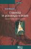 L' identit� in psicologia e teatro. Analisi psicofisiologica della struttura dell'io