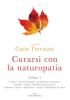 Curarsi con la naturopatia vol.1