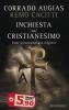Inchiesta sul cristianesimo. Come si costruisce una religione